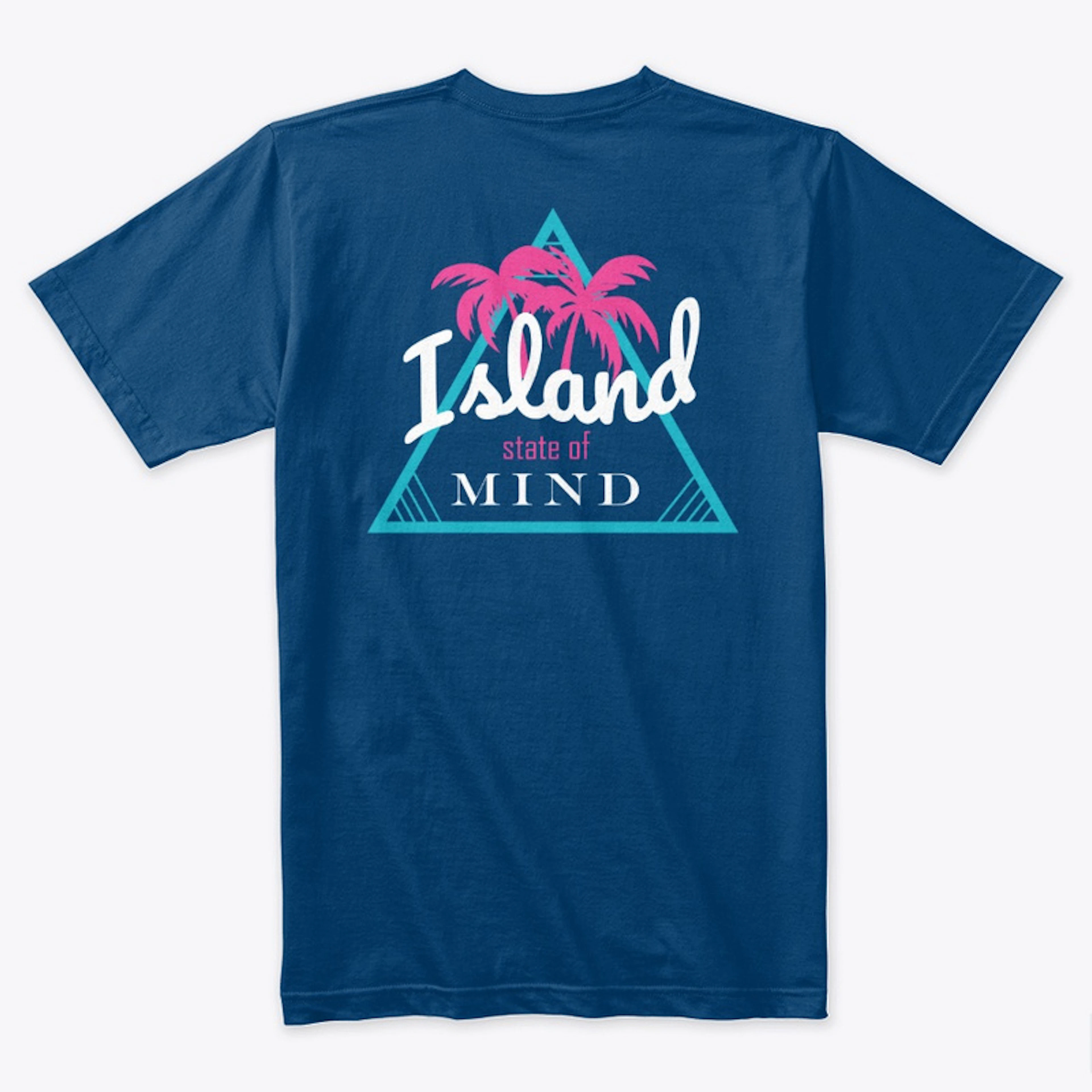 Two Sided Island State of Mind Triangle 